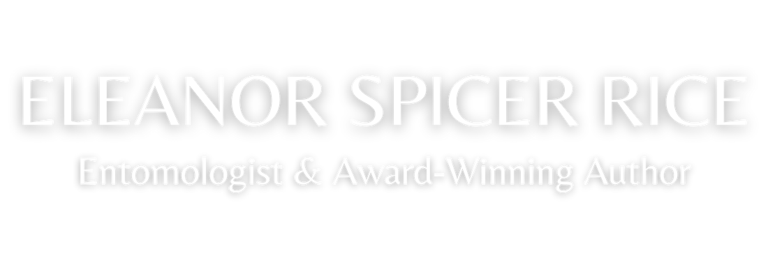 Eleanor Spicer Rice - Entomologist & Award-Winning Author